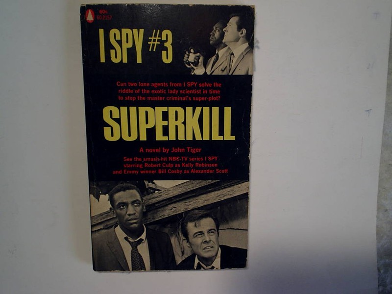 1967 I SPY #3 TV SHOW PAPERBACK Robert Culp Bill Cosby superkill,john tiger